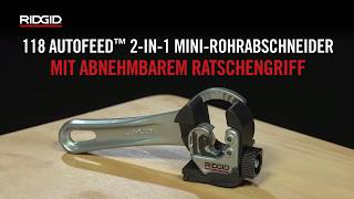 RIDGID AUTOFEED™ 2in1 MiniRatschenRohrabschneider [upl. by Aynav]