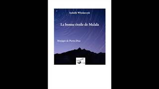 LA BONNE ETOILE DE MALALA  Livre audio [upl. by Percy]