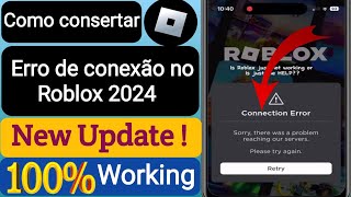 Como consertar erro de conexão no Roblox 2024 [upl. by Nahttam]