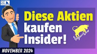 Diese Aktien kaufen Insider November 2024 [upl. by Crawford870]