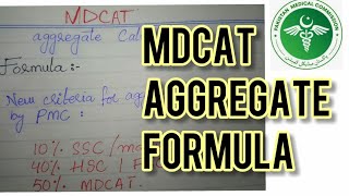 Aggregate Calculating Formula  National MDCAT  Aggregate formula  MDCAT 2020  PMC Policy [upl. by Derwin384]