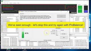 Process Lassos ProBalance Demonstrated [upl. by Aitrop]