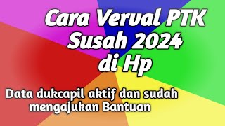 Cara Verval PTK susah 2024 di Hp [upl. by Solokin]