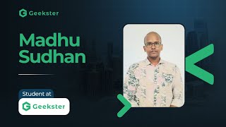 Madhu Sudhan  Student Review  Geekster Review [upl. by Noislla]