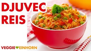 Djuvec Reis mit Ajvar  Einfaches Rezept  Original Djuwetschreis [upl. by Aubree]