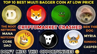 Top 10 Multibagger Coin at Lowest Price 🔥 🔥kaspacrypto Coredao Notcoin RootNetwork Myria Mana [upl. by Paymar754]