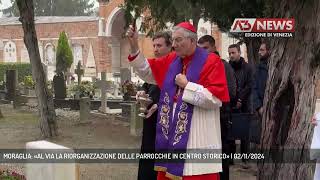 MORAGLIA «AL VIA LA RIORGANIZZAZIONE DELLE PARROCCHIE IN CENTRO STORICO»  02112024 [upl. by Alrep]