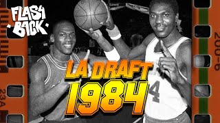 LA DRAFT 1984  LE FLASHBACK 16  LHISTOIRE DE LA MEILLEURE DRAFT DE TOUS LES TEMPS [upl. by Marino875]