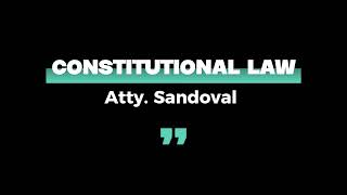 Constitutional law  01 Atty Sandoval [upl. by Yennej541]