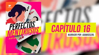 Perfectos Mentirosos  Capítulo 16 Audiolibro Remasterizado [upl. by Gabbey]