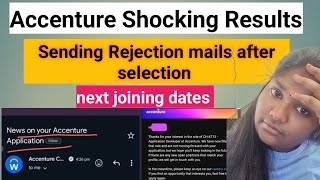 Accenture Rejection Mails New UpdateAfter Selection also rejectedNext JoiningInterview results [upl. by Rasmussen747]