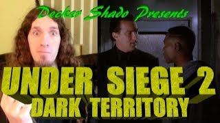 Under Siege 2 Review by Decker Shado [upl. by Naget]