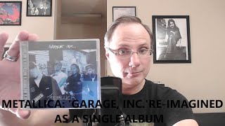 Metallica Garage Inc Reimagined As A Single Album [upl. by Ula760]