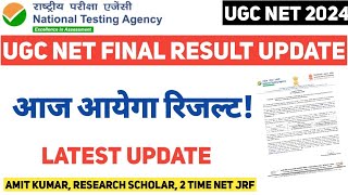 UGC NET Final Result Update 2024  NTA UGC NET 2024  UGC NET Result आज आयेगा  netulanetjrf [upl. by Pernas926]