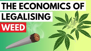 The Economics of Legalisation [upl. by Chara449]