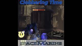 Clobbering Time spacemarines [upl. by Ress]