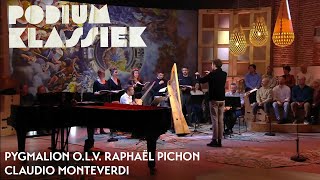 Pygmalion olv Raphaël Pichon  Claudio Monteverdi  Als jij mijn hart bent  Podium Klassiek [upl. by Bloxberg]