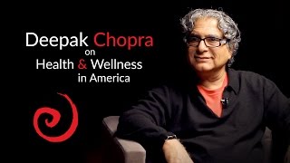 Deepak Chopra on Health amp Wellness in America  IIN Depth [upl. by Leiria]