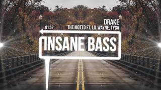 Drake  The Motto ft Lil Wayne Tyga Bass Boosted [upl. by Edrick536]