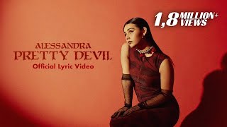 Alessandra  Pretty Devil Official Lyric Video [upl. by Koblas]