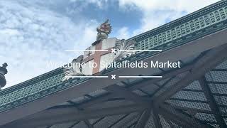 Exploring the Spitalfields Market [upl. by Dnalyaw]