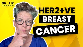 Get ALL the info you need about HER2 ve BREAST CANCER  HER2 ve BREAST CANCER  Dr Liz ORiordan [upl. by Renckens396]