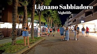 Lignano Sabbiadoro Italy Nightlife  Lignano Italy Walking Tour  4K [upl. by Valli]