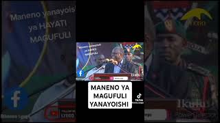 MANENO YA HAYATI MAGUFULI YANAYOISHI MPAKA LEO JIFUNZE HAPA news [upl. by Orual]