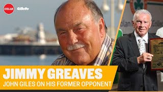 Remembering Jimmy Greaves  He was loved both on the field and on the TV  John Giles [upl. by Sylvanus642]