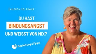 Nur Sex oder Beziehung  Bindungsangst richtig erkennen und verstehen [upl. by Ahsiem]