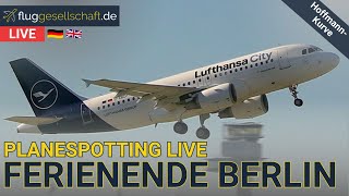 Planespotting LIVE 🐻 Berlin BER Airport Germany  Hoffmannkurven satt [upl. by Hartill978]