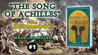 The Song of Achilles AUDIOBOOK TSOA FULL by Madeline Miller PART 1 [upl. by Daugherty612]