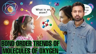 BOND ORDER TRENDS OF MOLECULES OF OXYGEN WITH CHARGEBOND STRENGTH EXP🔥NEETJEEXI XII CHEMISTRY [upl. by Eannej929]