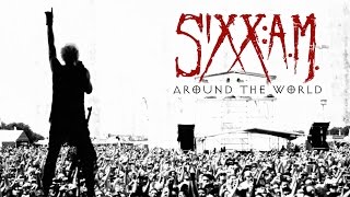 SixxAM  Around The World [upl. by Enelad]