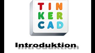 1 Introduktion 10 Tips Til Tinkercad [upl. by Joed683]