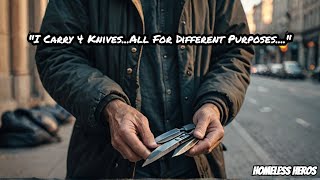 Homeless Man Carries 4 Knives for SURVIVAL [upl. by Yendahc377]