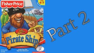 Whoa I Remember Fisher Price Great Adventures Pirate Ship Part 2 [upl. by Ycnuahc]