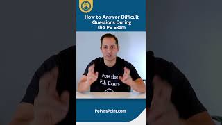 How to Answer Difficult Questions During the PE Exam [upl. by Ailadgim672]