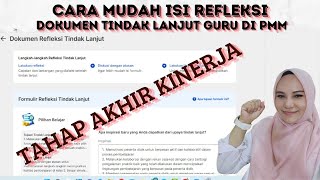 Cara Mengisi Refleksi Tindak Lanjut di PMM  ISI DOKUMEN REFLEKSI TINDAK LANJUT [upl. by Rexanna]