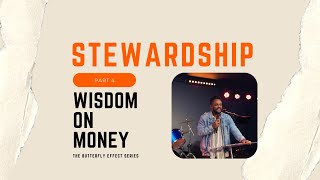 Wisdom on Money Stewardship part 4 [upl. by Araldo]