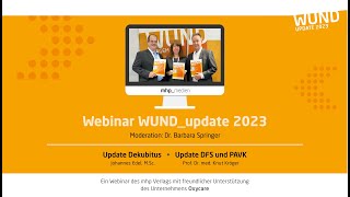 WUNDupdate Webinar 2192023  Dekubitus PAVK amp DFS [upl. by Ahtivak]