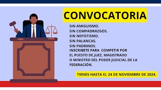 CONVOCATORIA AL PROCESO DE ELECCIÓN DE JUECES MAGISTRADOS Y MINISTROS DE LA SCJN [upl. by Manfred]