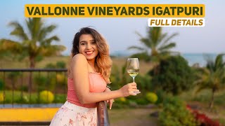 Vallonne Vineyard in Igatpuri  Indias First Boutique Vineyard Stay  Full Details With Expenses [upl. by Hew633]