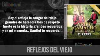 Ariel Camacho  Reflejos del viejo LetraEstrenoJulioLo mas nuevo 2015 HD [upl. by Ecnahoy]