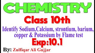 Identify SodiumCalcium strontium barium copper amp Potassium by Flame test  Che 10th  EXP101 [upl. by Alyal]