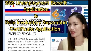 SSS Unemployment Benefit Online Application amp Dole Involuntary Separation Certificate Application [upl. by Platas]