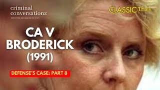 CA V BETTY BRODERICK 1991 via COURT TV  DEFENSES CASE  PART 8 [upl. by Bevan897]