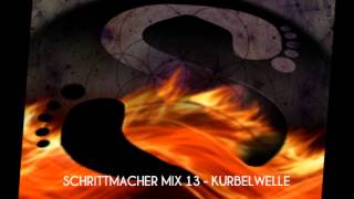 Schrittmacher Mix 13  Kurbelwelle Hatikwa Audiomatic Vaishiyas etc [upl. by Engenia]