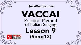 Vaccai Practical Method Lesson 9  Song 13 AltoBaritone [upl. by Anrev]