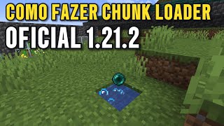 COMO FAZER CHUNK LOADER MINECRAFT 1213 OFICIAL 2024 FÁCIL atualizado [upl. by Bowyer]